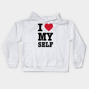 I Love My Self Kids Hoodie